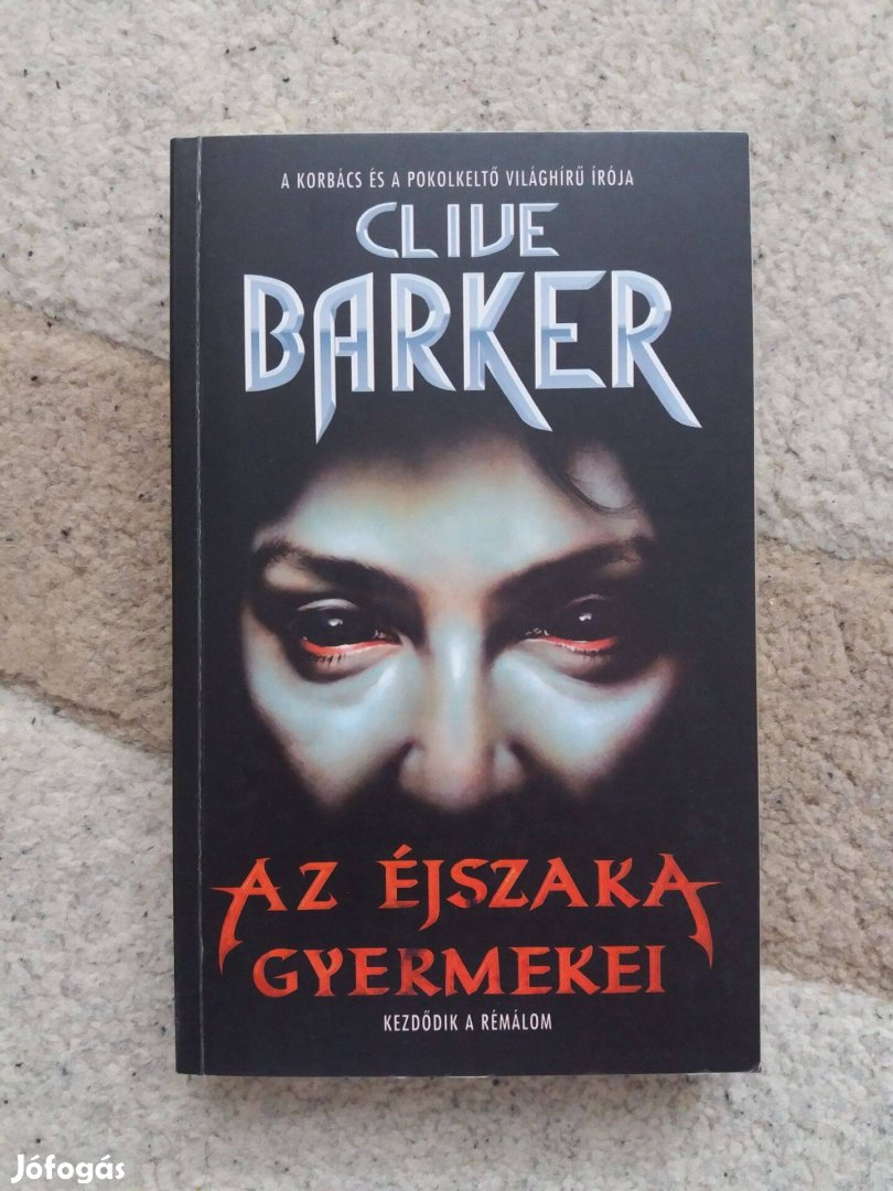 Clive Barker: Az Éjszaka Gyermekei