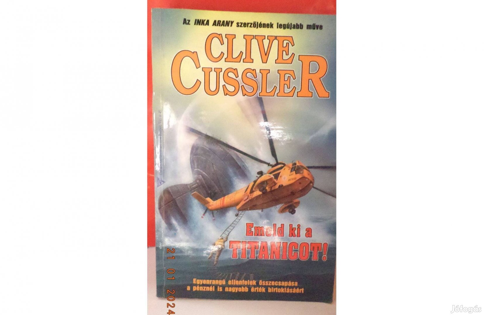 Clive Cussler: Emeld ki a Titanikot!