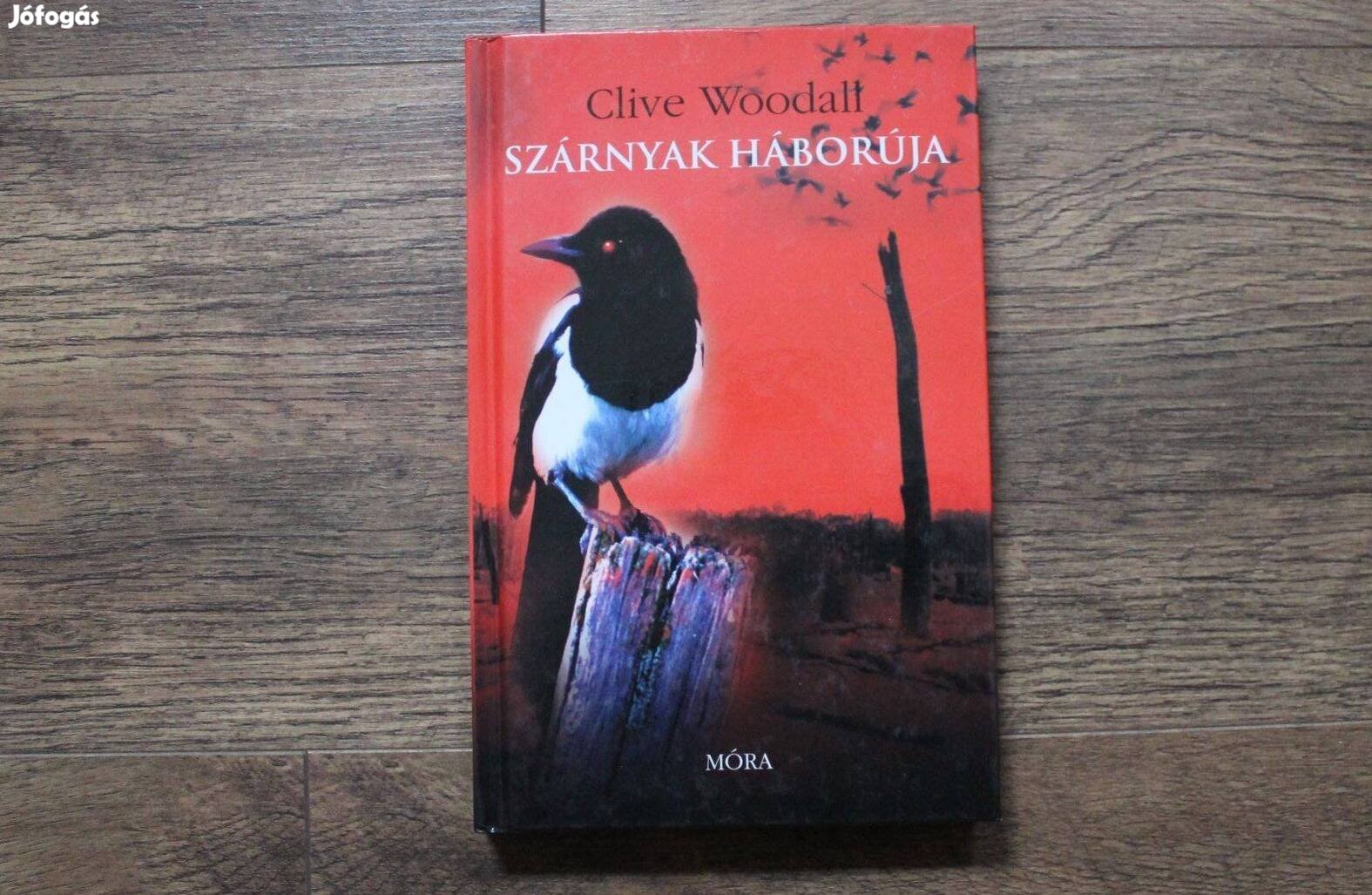 Clive Woodall - Szárnyak háborúja