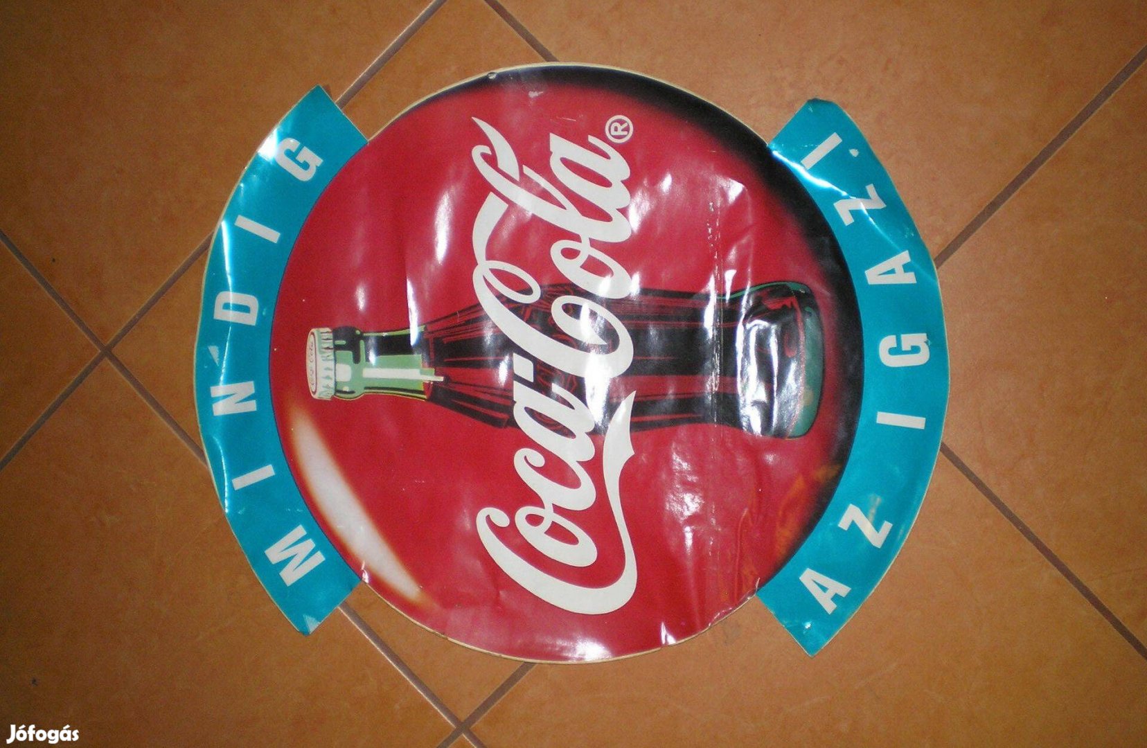 Coca-Cola nagyméretű matrica kb. 30 éves 43 cm Csak telefonon!