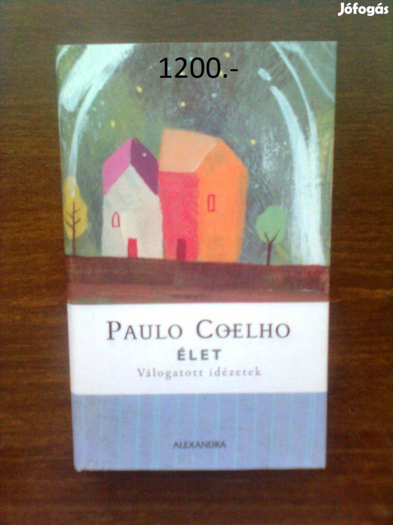 Coelho Élet válogatott idézetek