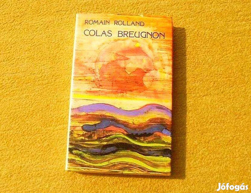 Colas Breugnon - Romain Rolland - Könyv