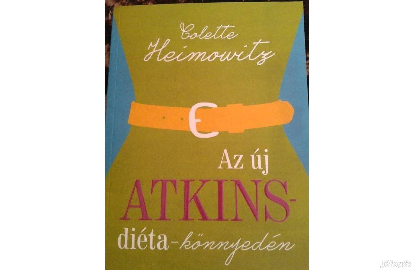 Colette Heimowitz Az új Atkins-diéta könnyedén