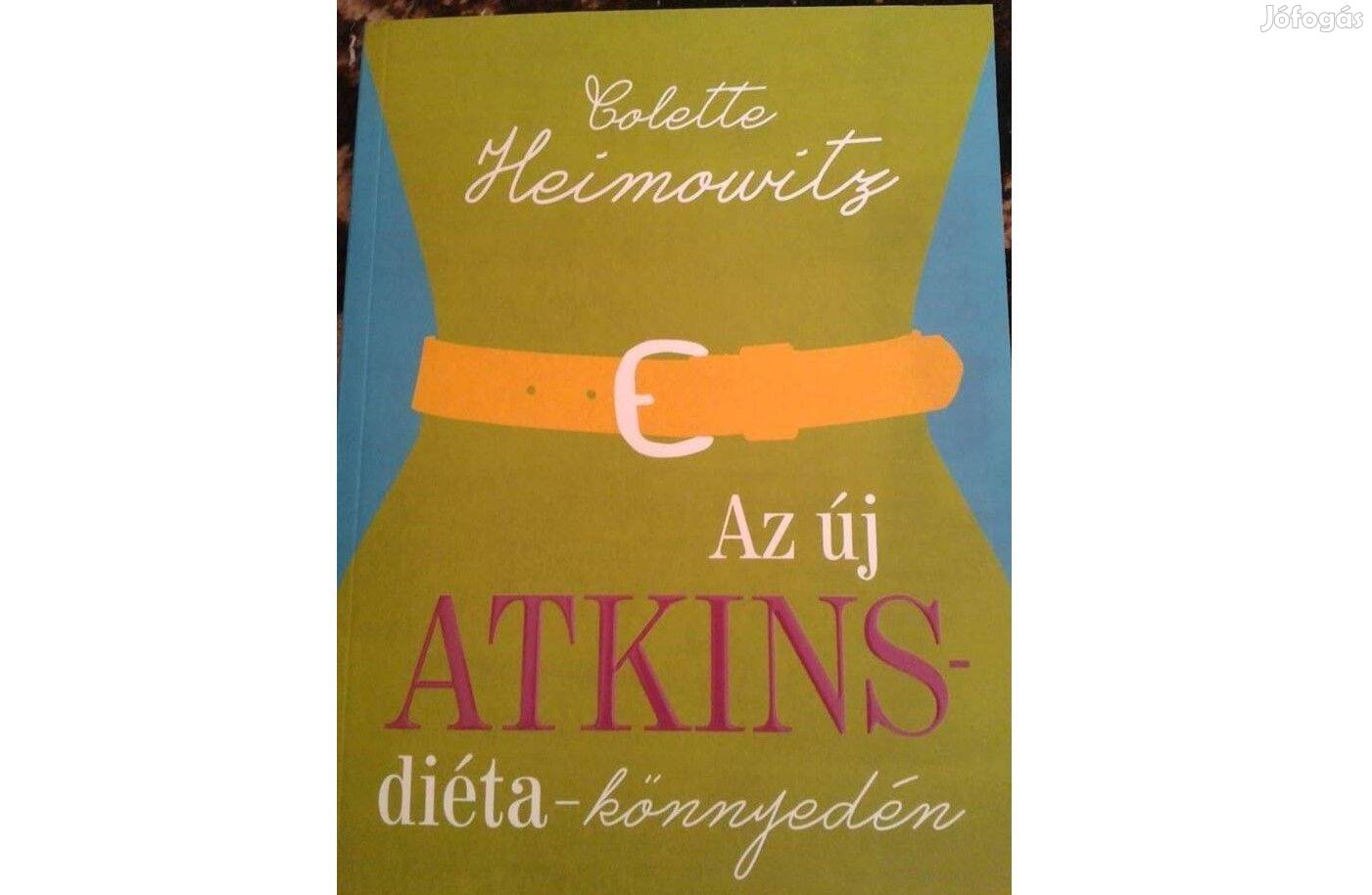 Colette Heimowitz: Az új Atkins-diéta könnyedén