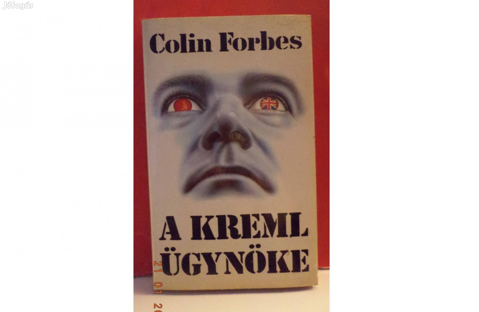 Colin Forbes: A Kreml ügynöke