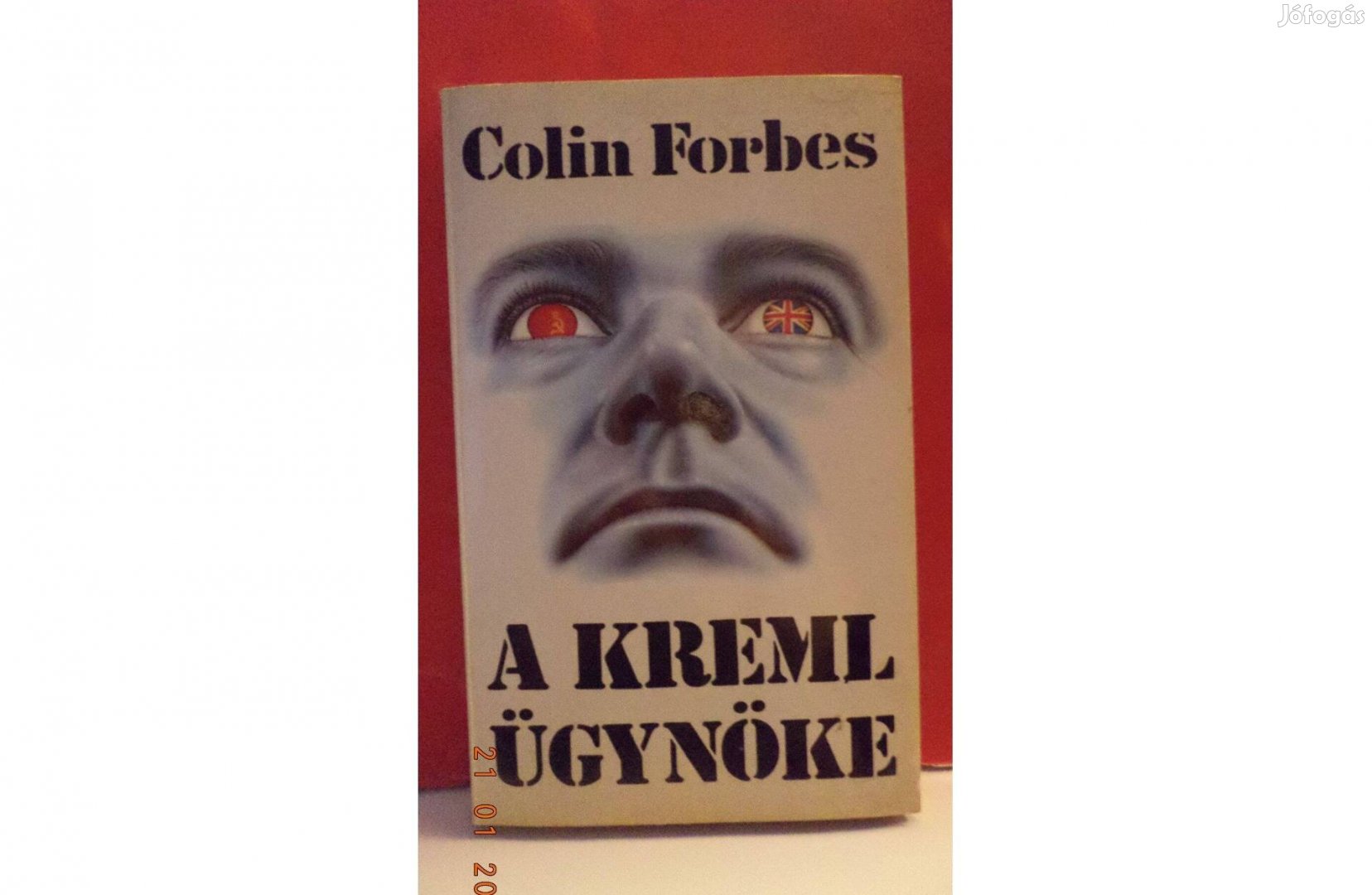 Colin Forbes: A Kreml ügynöke