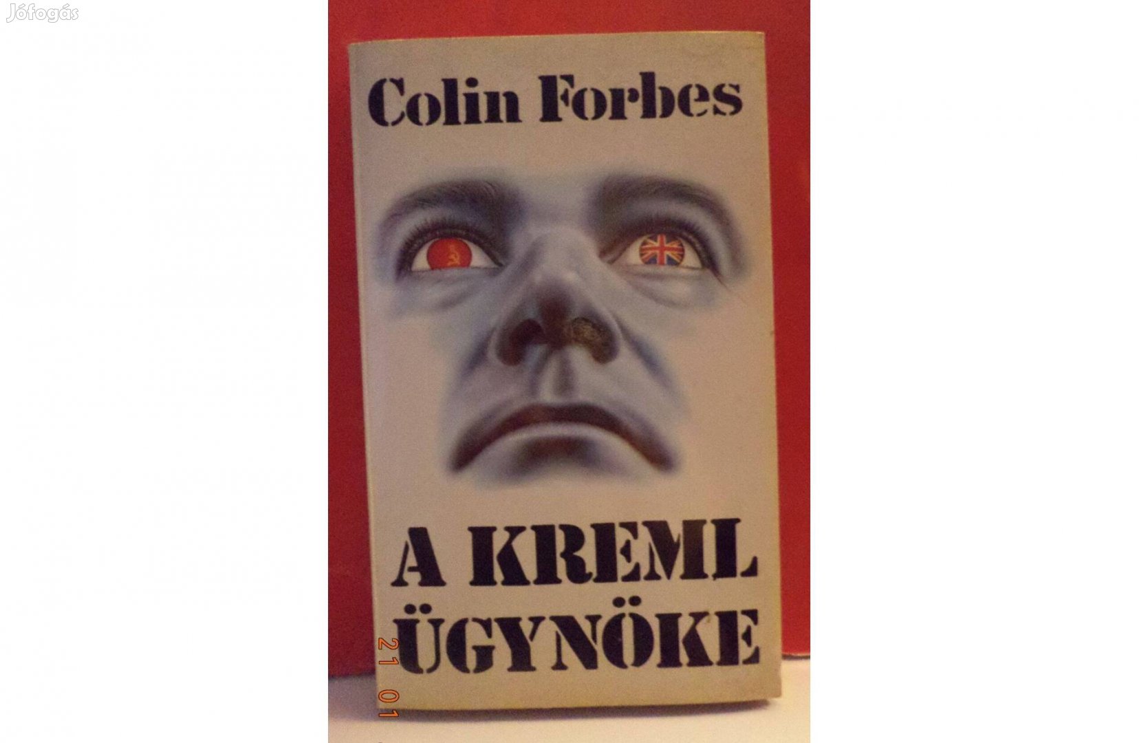 Colin Forbes: A Kreml ügynöke