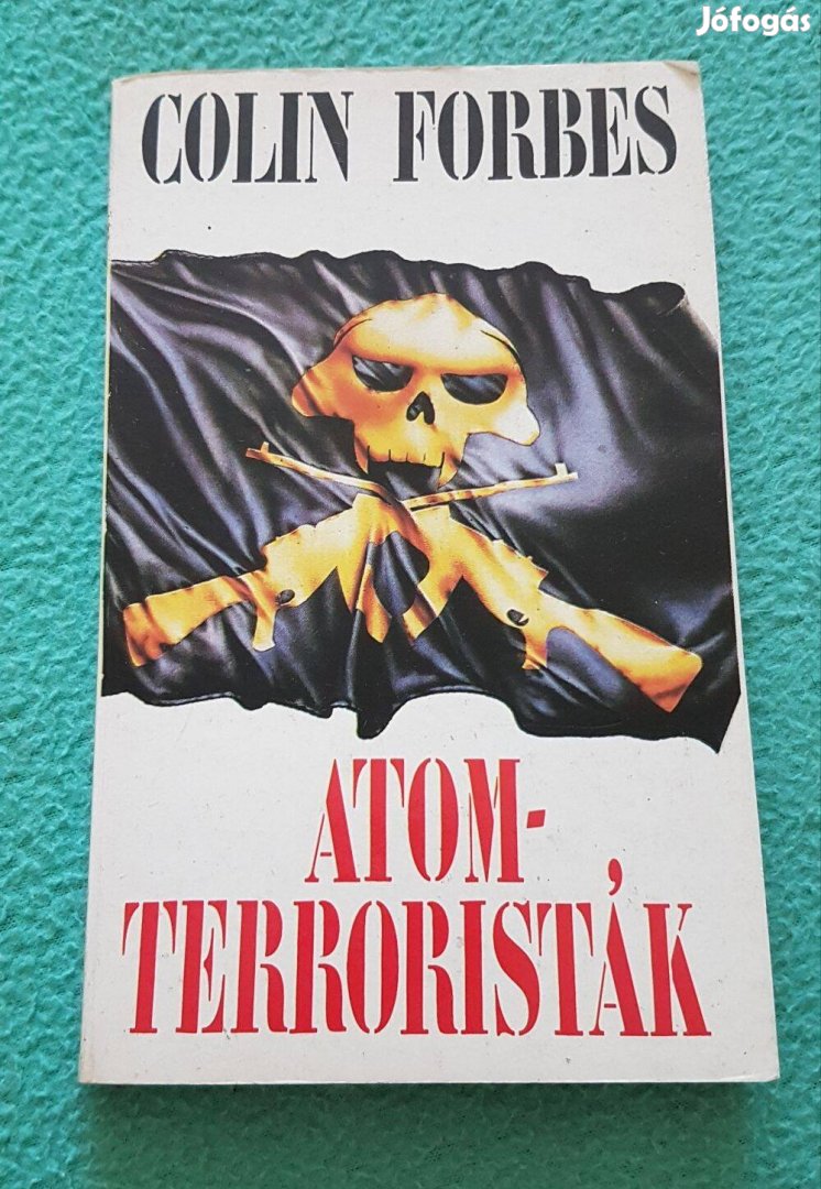 Colin Forbes - Atomterroristák könyv