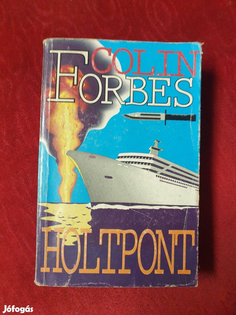 Colin Forbes - Holtpont