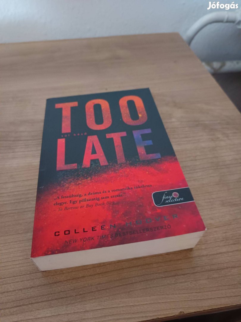Colleen Hoover - Túl késő könyv eladó