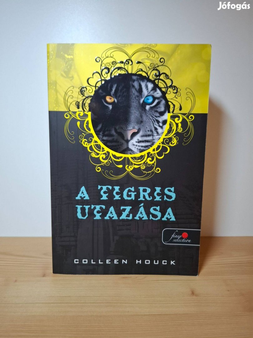 Colleen Houck: A tigris utazása