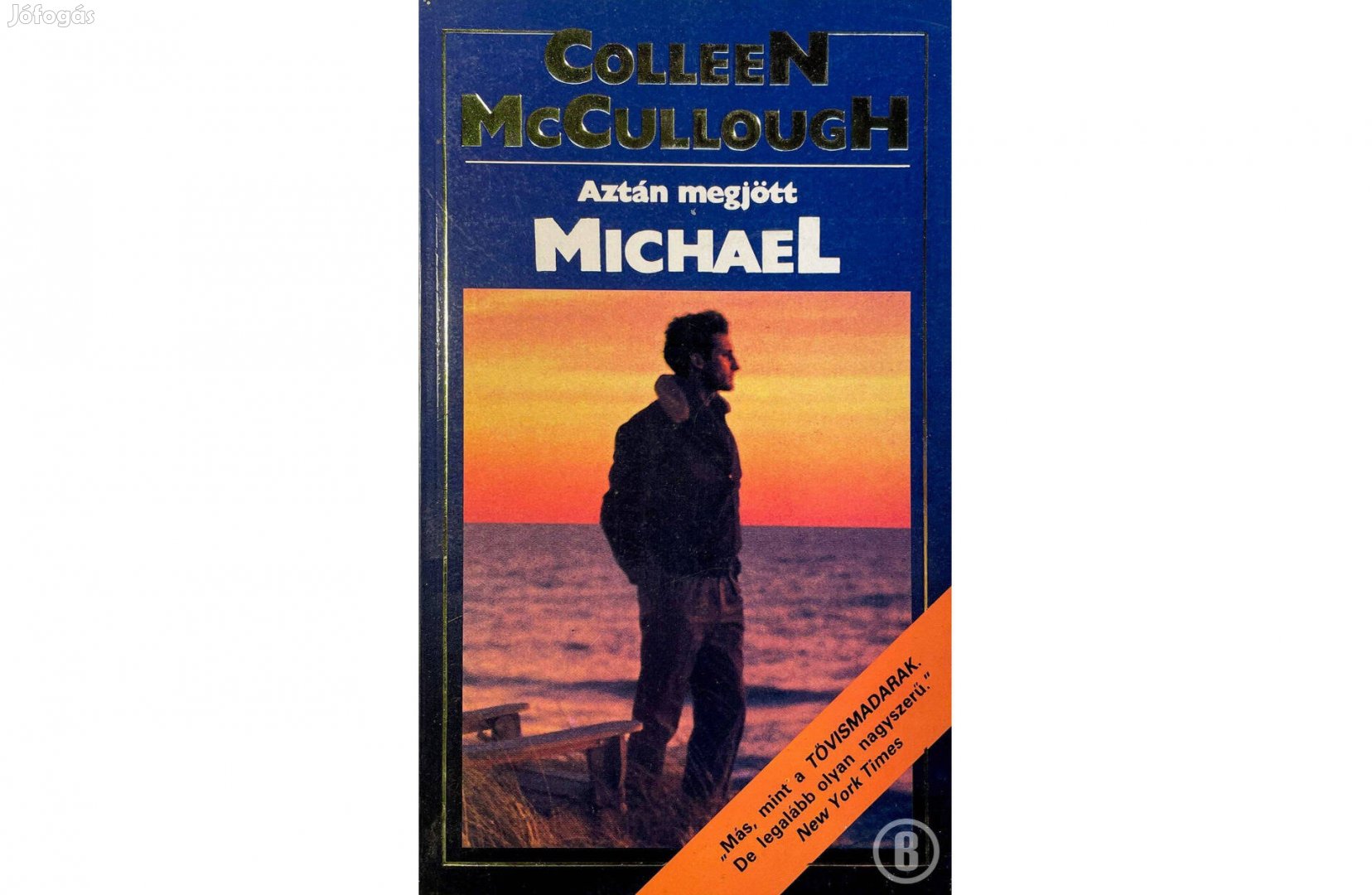Colleen Mc Cullough: Aztán megjött Michael