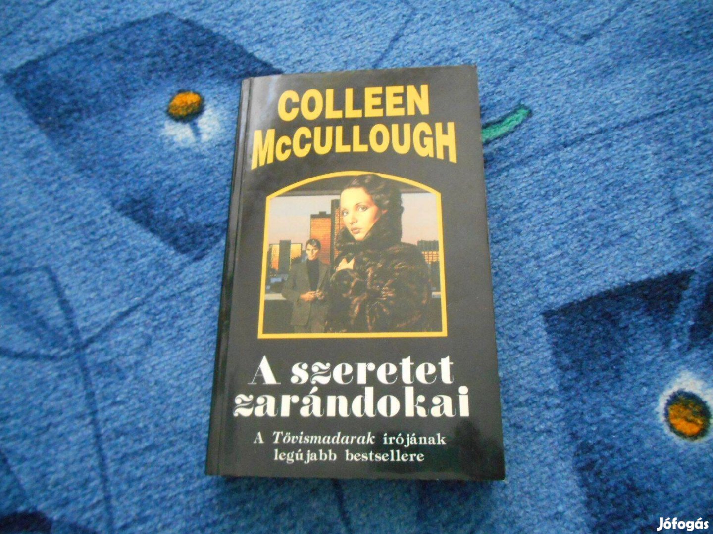 Colleen Mccullough: A szeretet zarándokai