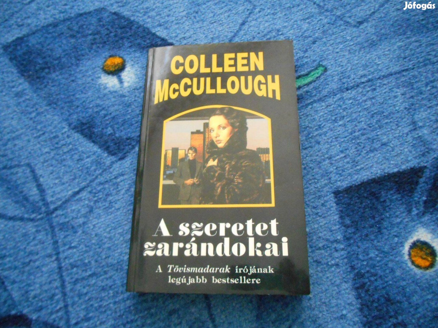 Colleen Mccullough: A szeretet zarándokai