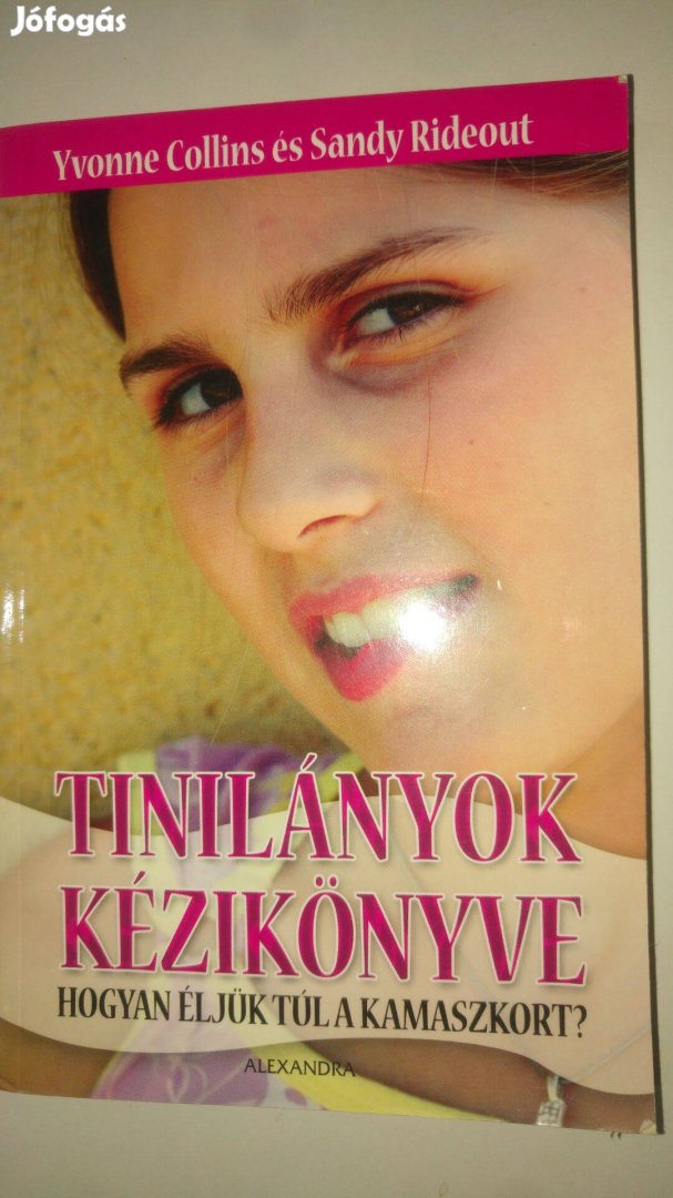 Collins - Rideout Tinilányok kézikönyve - Hogyan éljük túl a kamaszkor