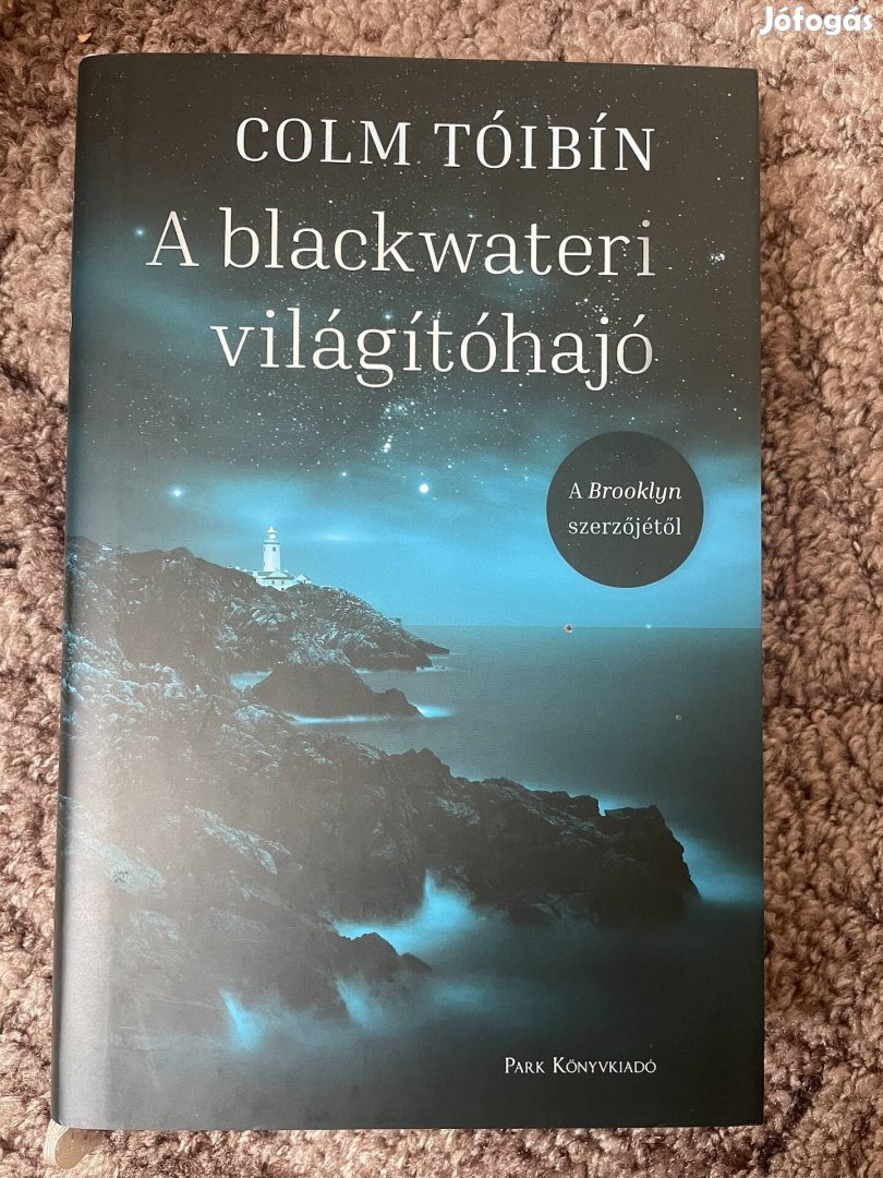 Colm Tóibín: A blackwateri világítóhajó