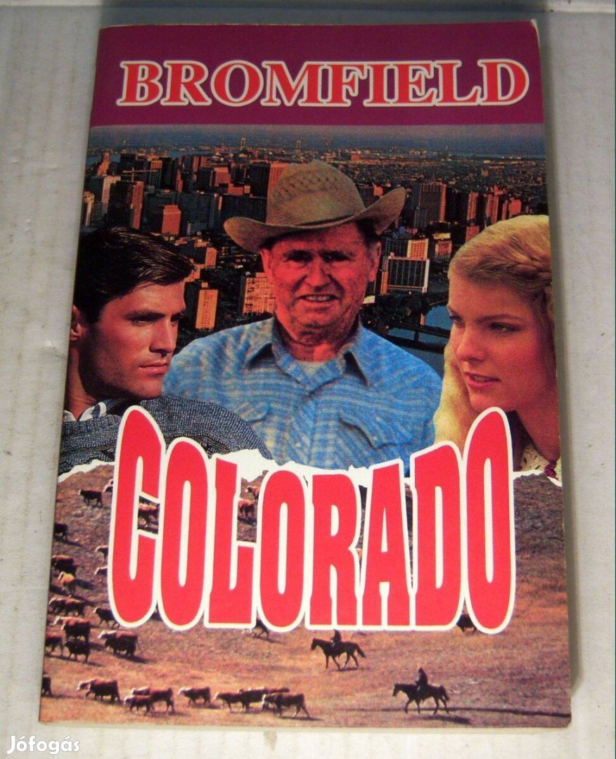 Colorado (Louis Bromfield) 1993 (nyomdahibás) 5kép+tartalom