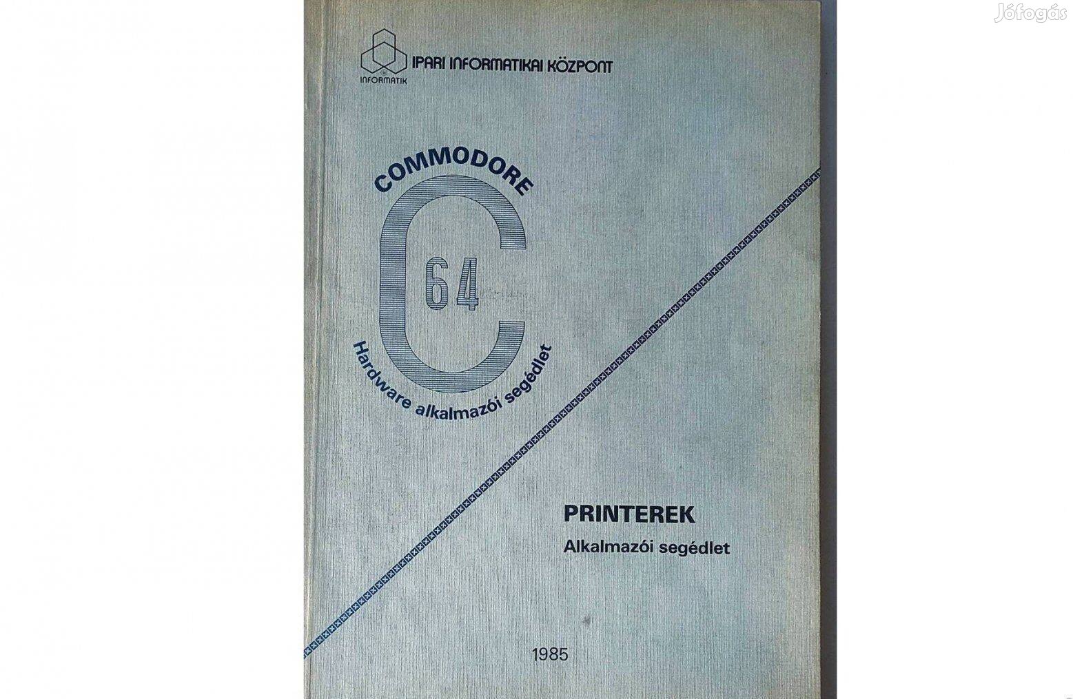 Commodore C64 Printerek Alkalmazói segédlet 1985- Dr.Makra Ernőné