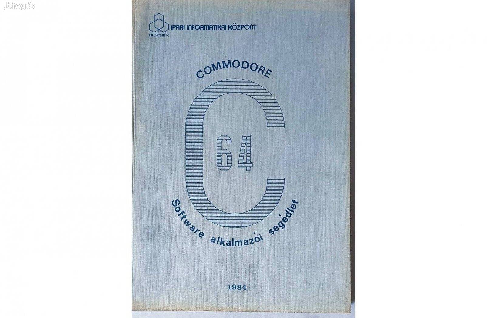 Commodore C64 Software alkalmazói segédlet 1984- Dr. Makra