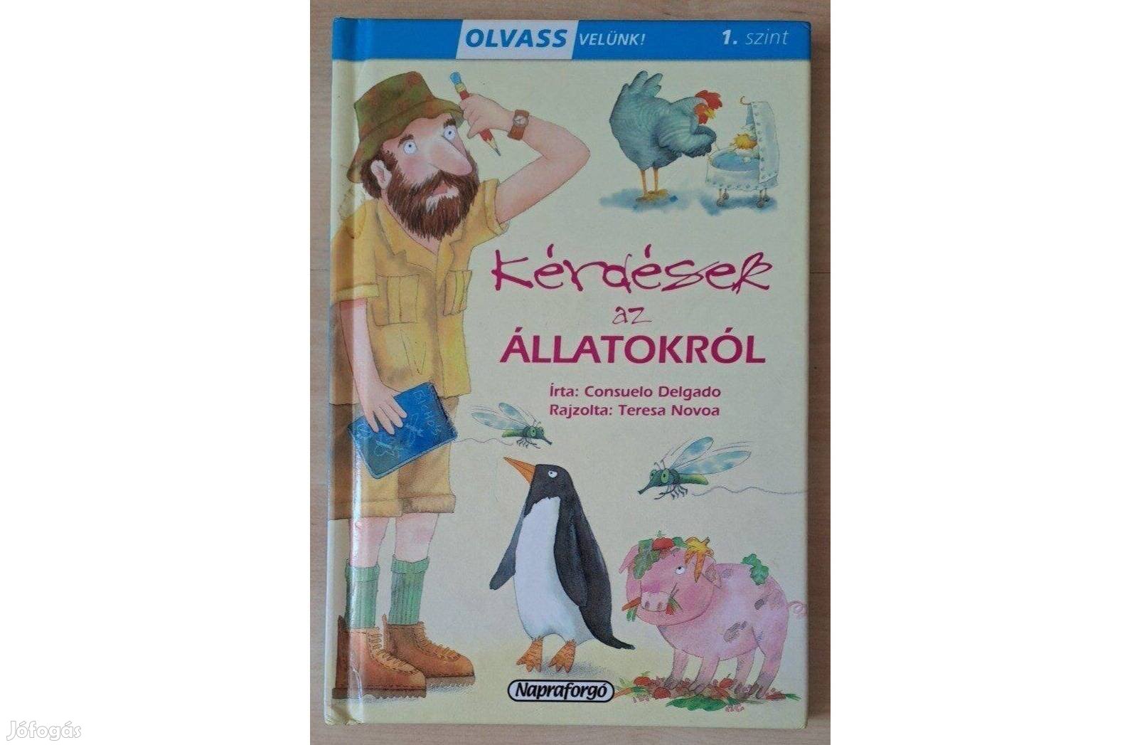 Consuelo Delgado - Kérdések az állatokról - Olvass velünk! 1. szint