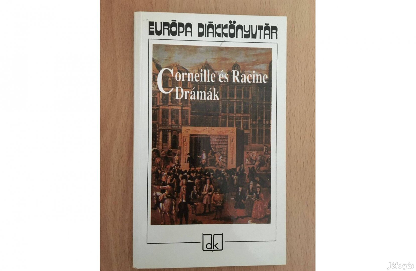 Corneille és Racine Drámák c. könyv