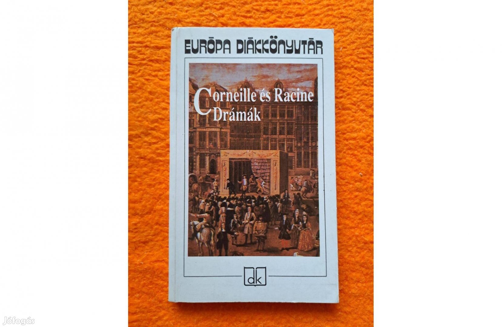 Corneille és Racine: Drámák - Cid, Berenice, Phaedra, Jegyzetek