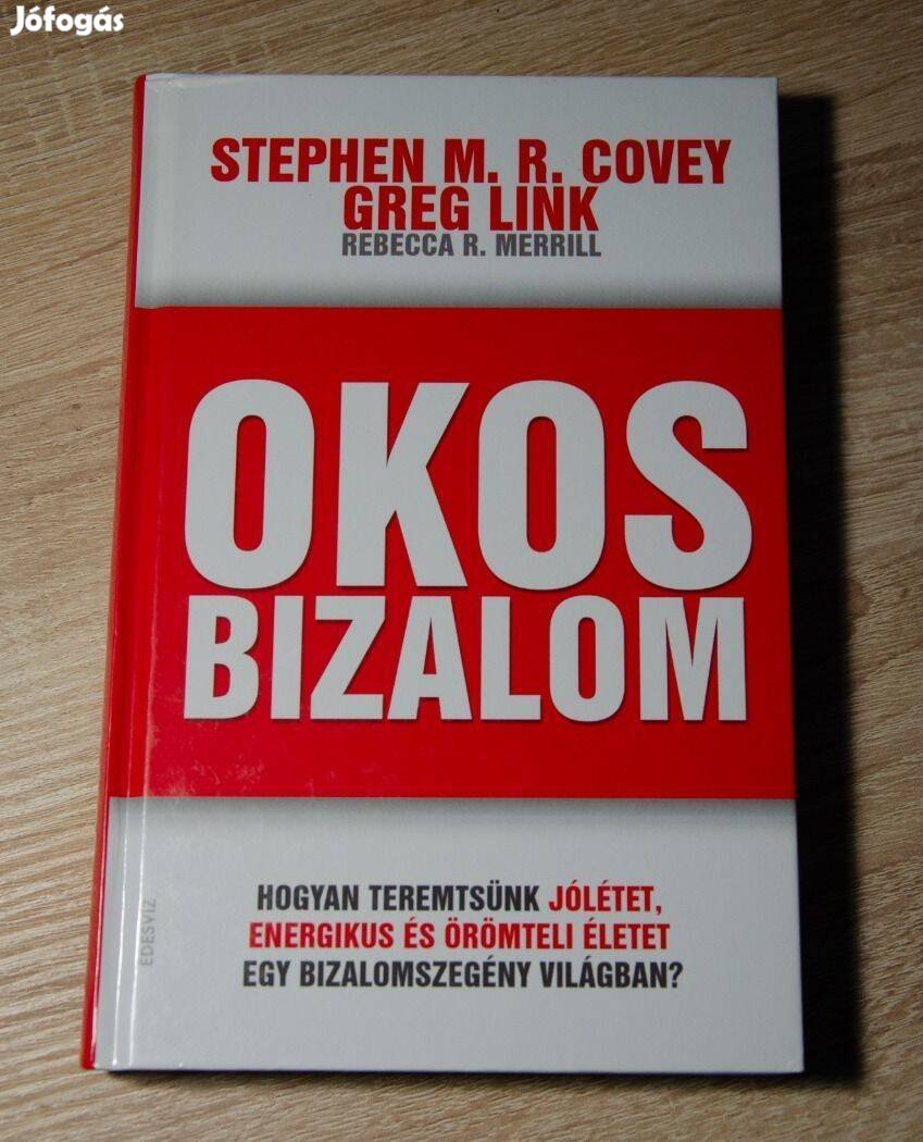 Covey - Link - Merrill : Okos bizalom