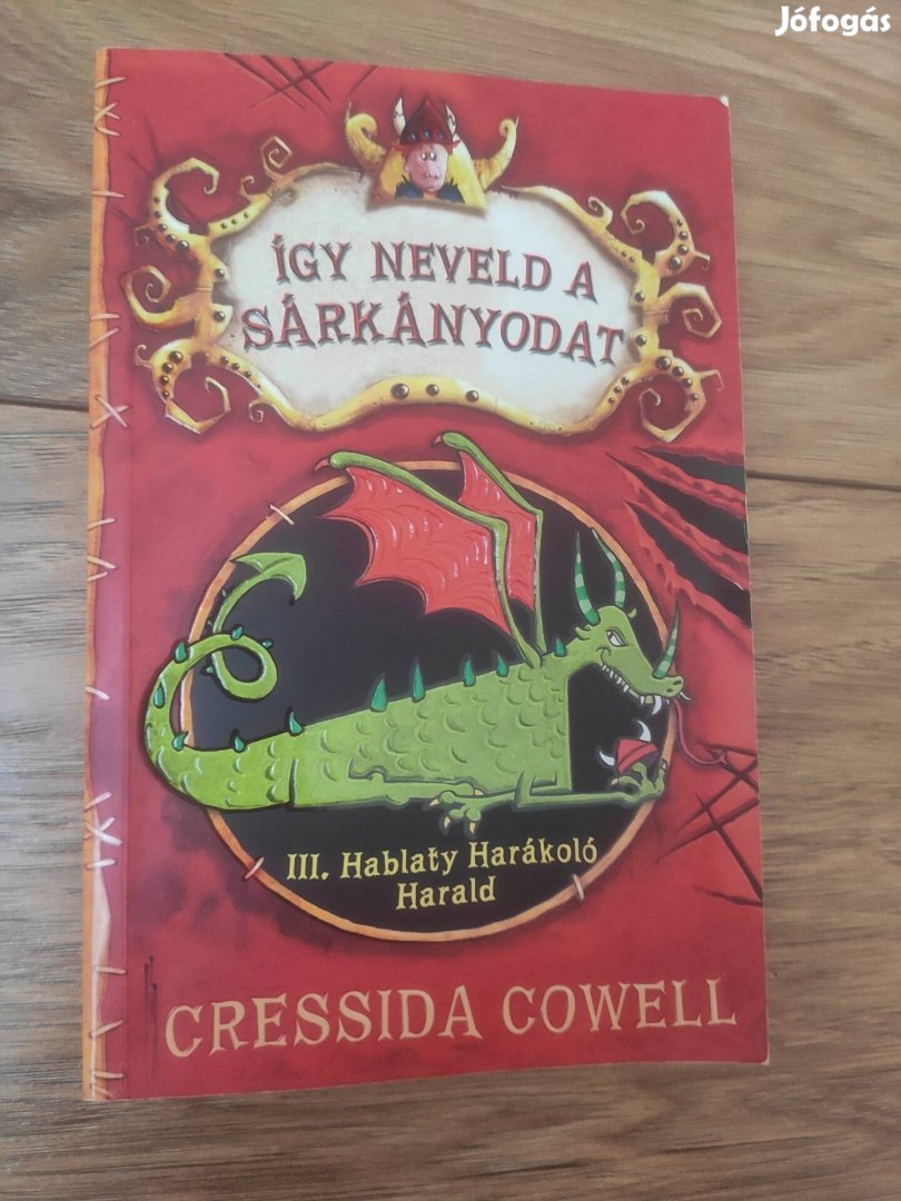 Cressida Cowell Így neveld a sárkányodat 1. rész 