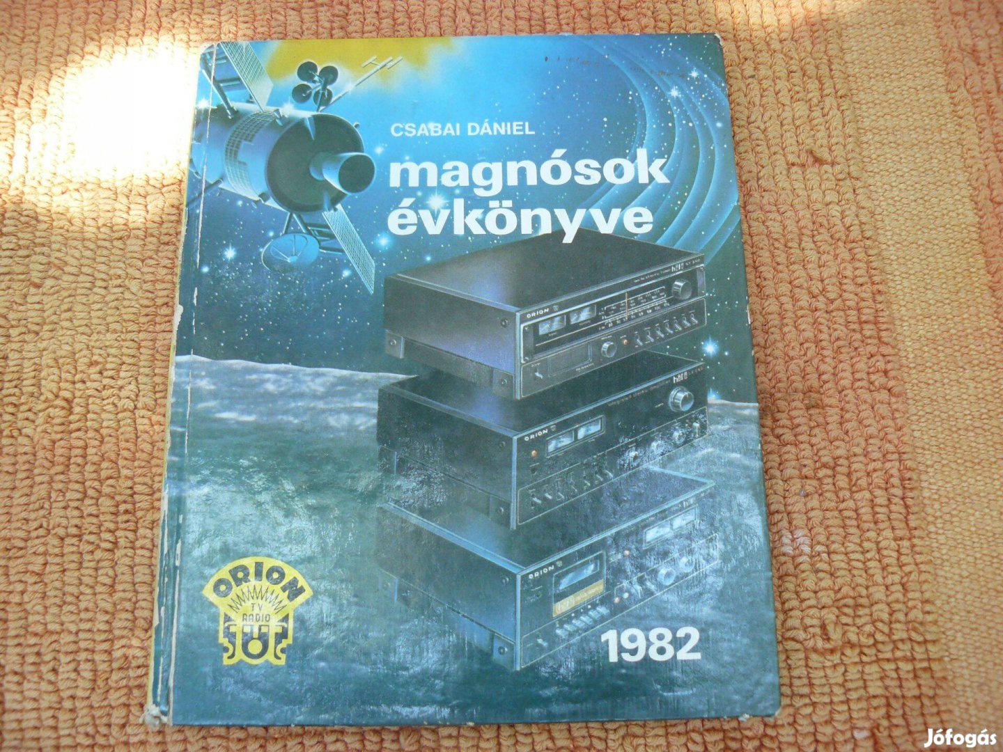 Csabai Dániel : Magnósok évkönyve 1982 - retró magnós könyv