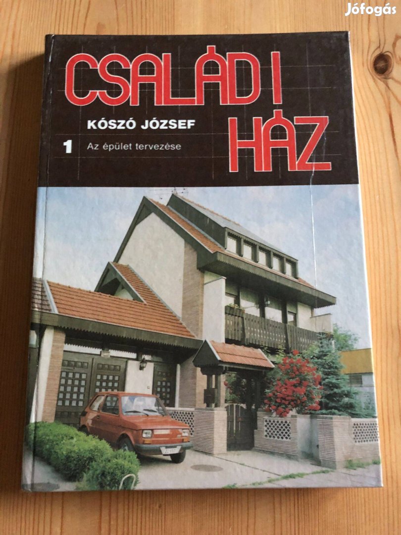 Családi ház 1 Az épület tervezése - Kószó József könyv