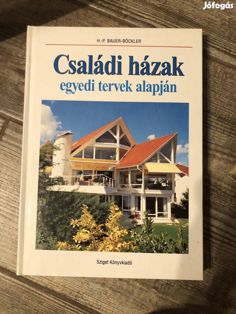 Családi házak egyedi tervek alapján