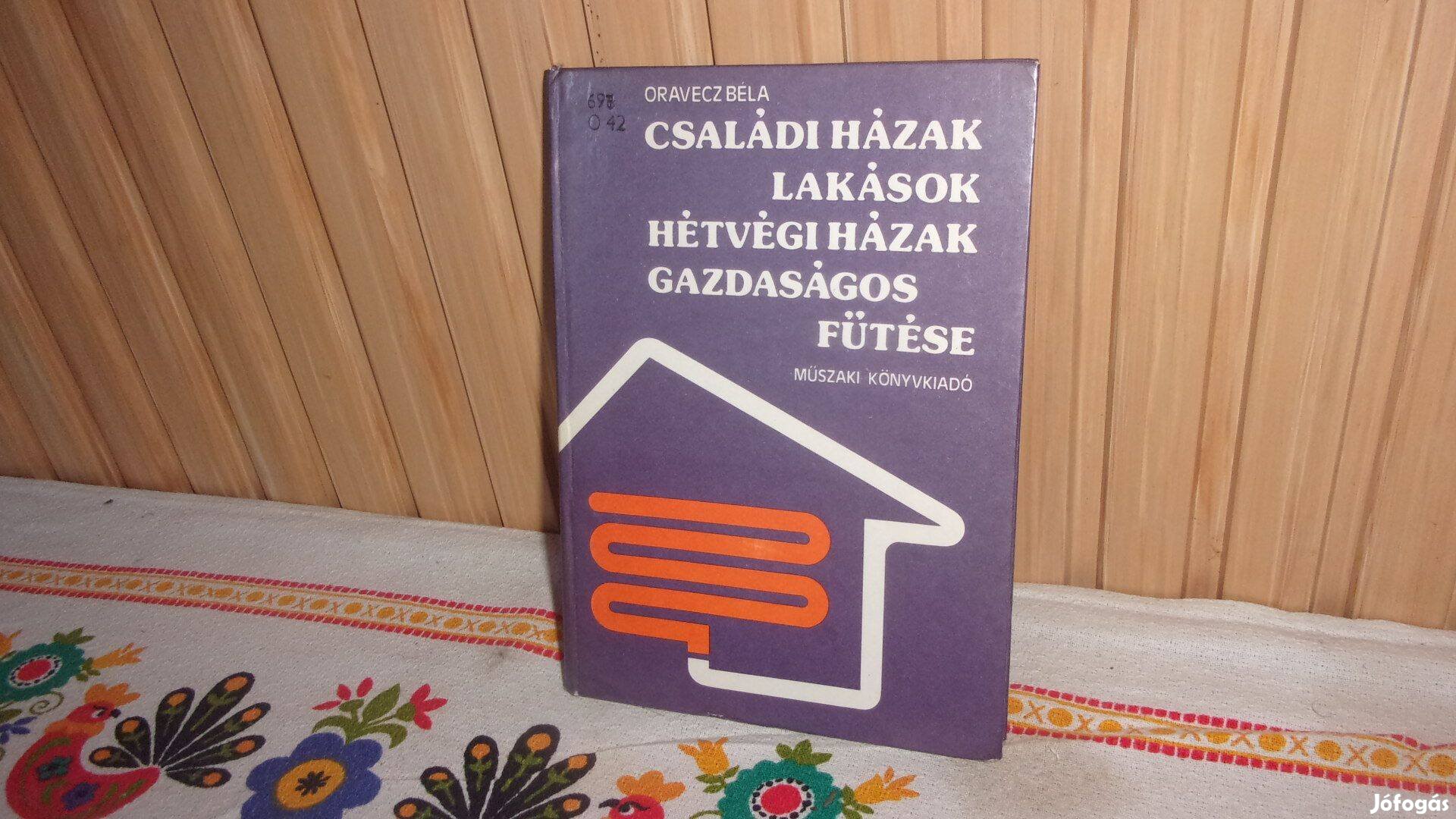 Családi házak lakások hétvégi házak gazdaságos fűtése 1982