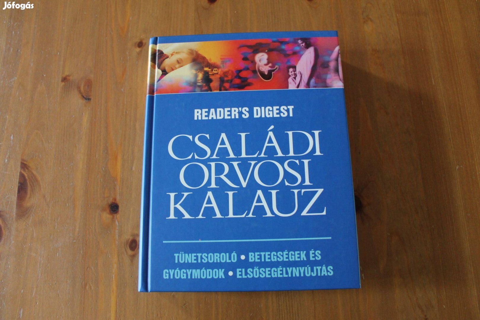 Családi orvosi kalauz ( Reader's Digest )