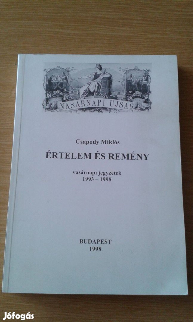 Csapody Miklós: Értelem és Remény