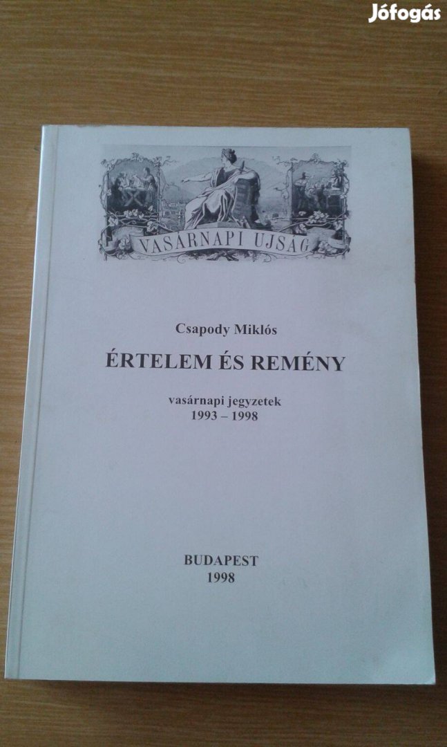 Csapody Miklós: Értelem és Remény