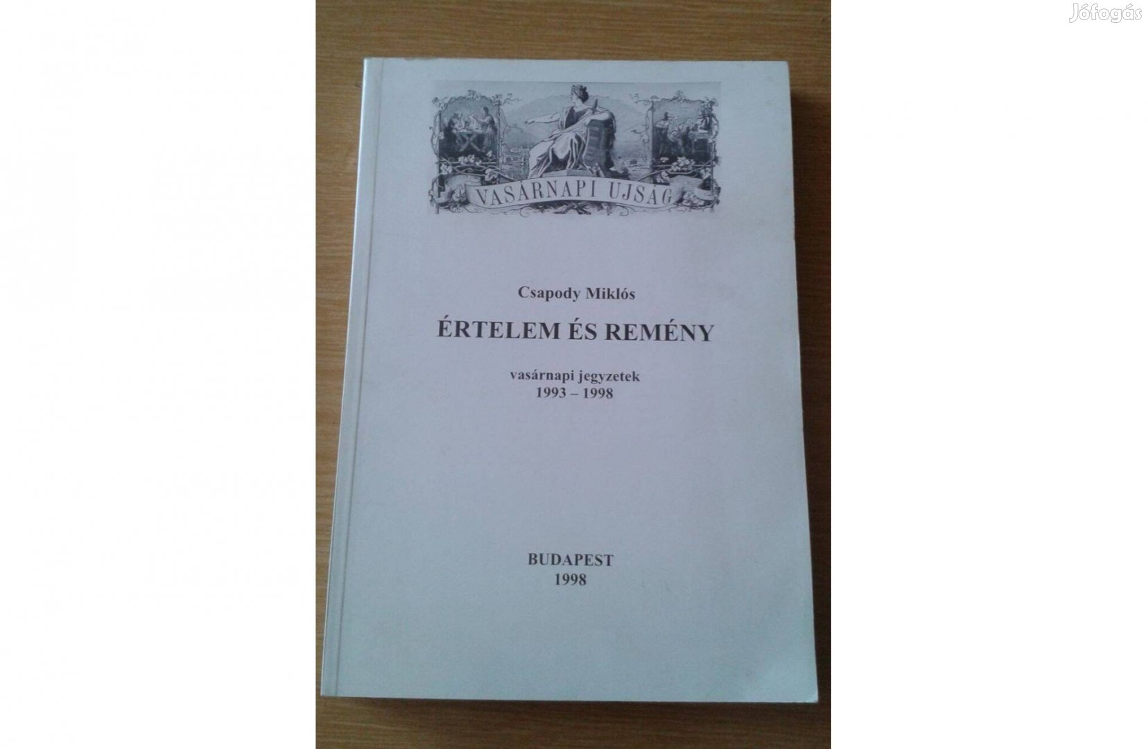 Csapody Miklós Értelem és Remény