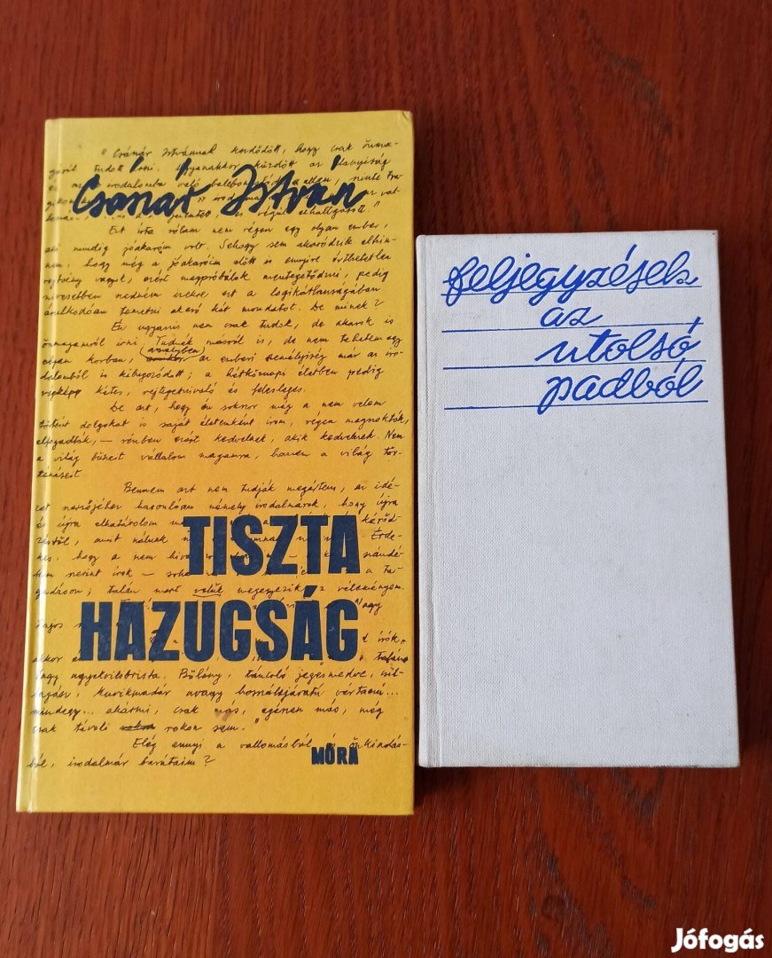 Császár István - Tiszta hazugság / Feljegyzések az utolsó padból