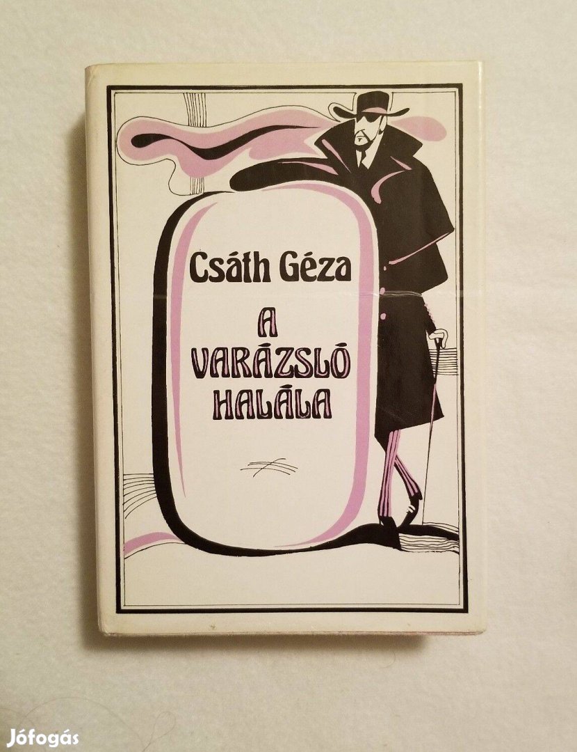 Csáth Géza: A varázsló halála