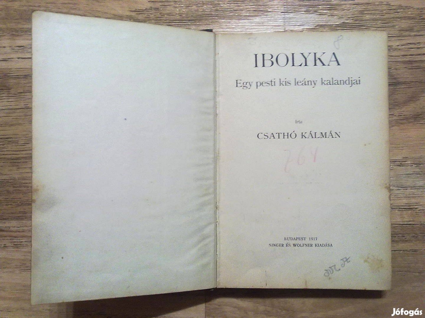 Csathó Kálmán: Ibolyka - Egy pesti kis leány kalandjai(1917-es kiadás