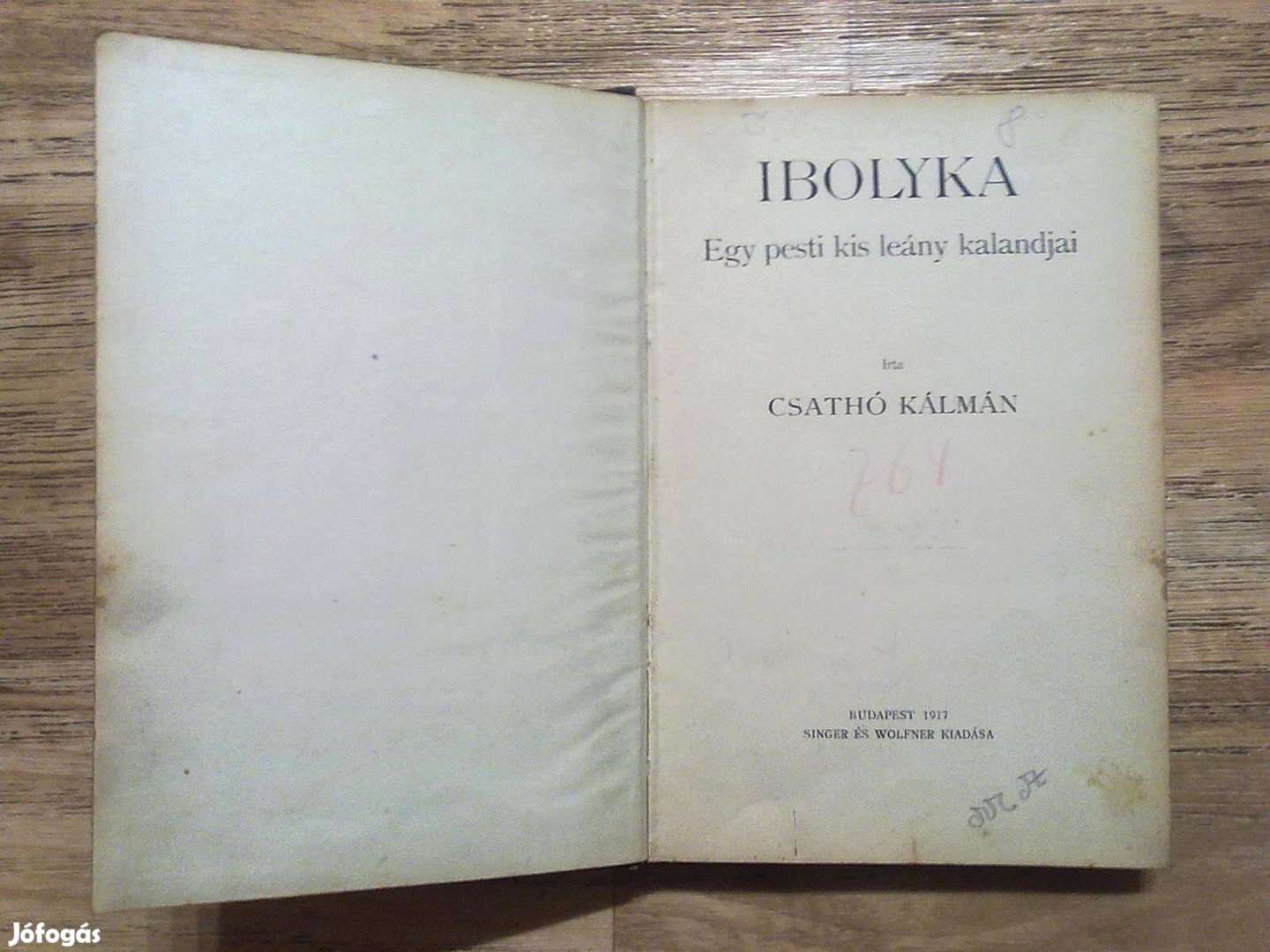 Csathó Kálmán: Ibolyka - Egy pesti kis leány kalandjai(1917-es kiadás