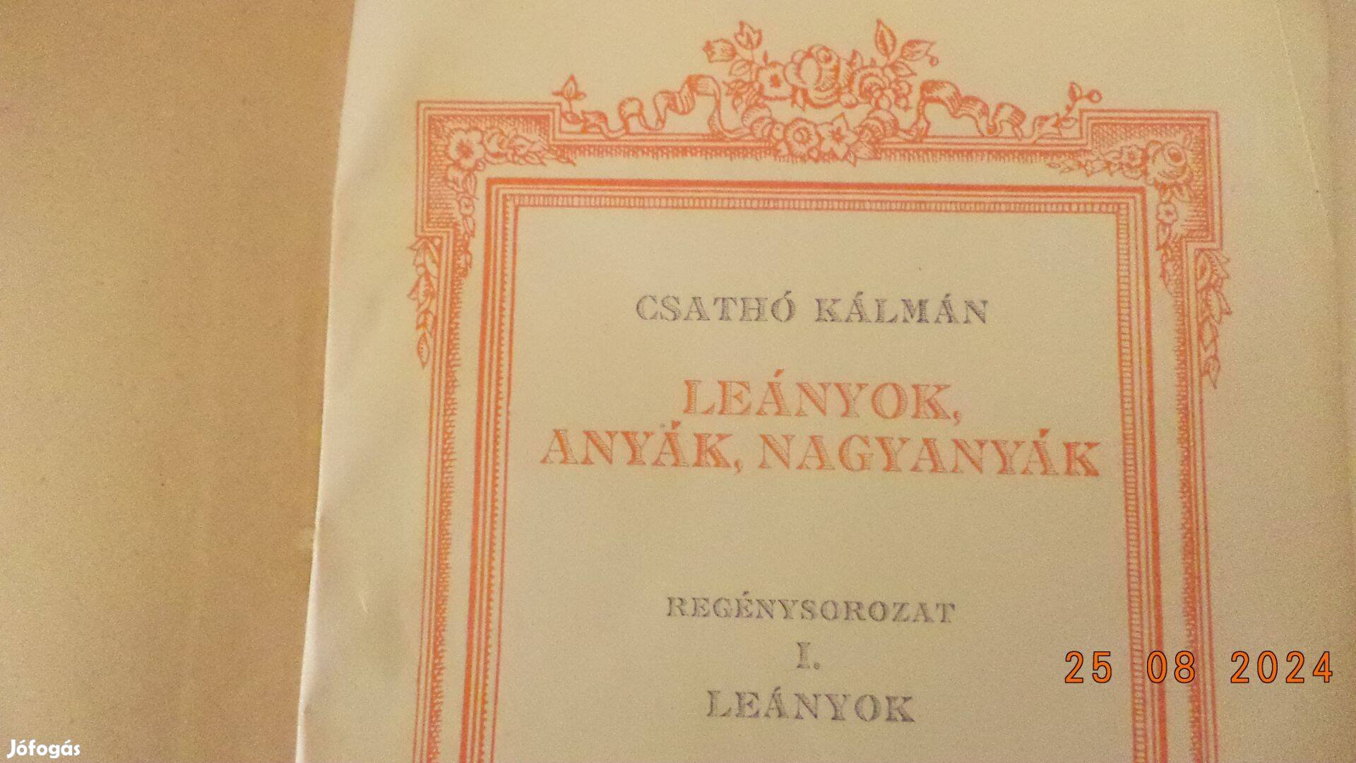 Csathó Kálmán Lányok, anyák, nagyanyák I - II