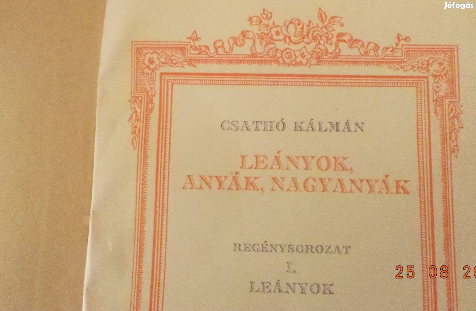 Csathó Kálmán: Lányok, anyák, nagyanyák I - II