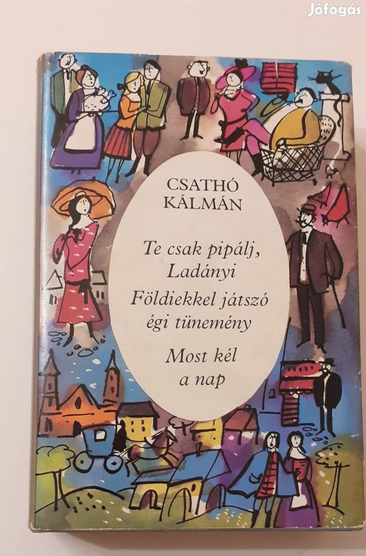 Csathó Kálmán - könyv eladó!