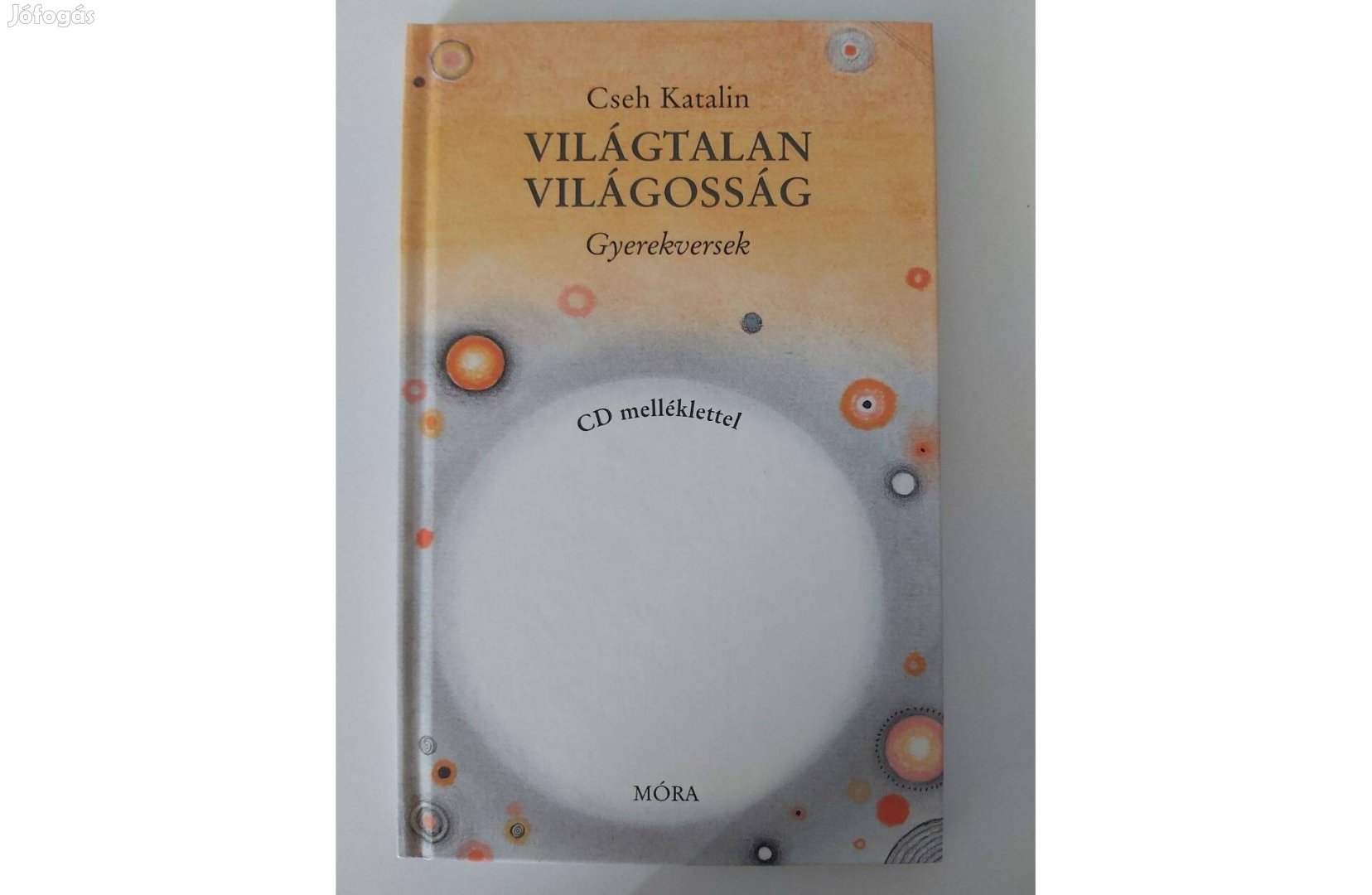 Cseh Katalin: Világtalan világosság + CD (új pld.)