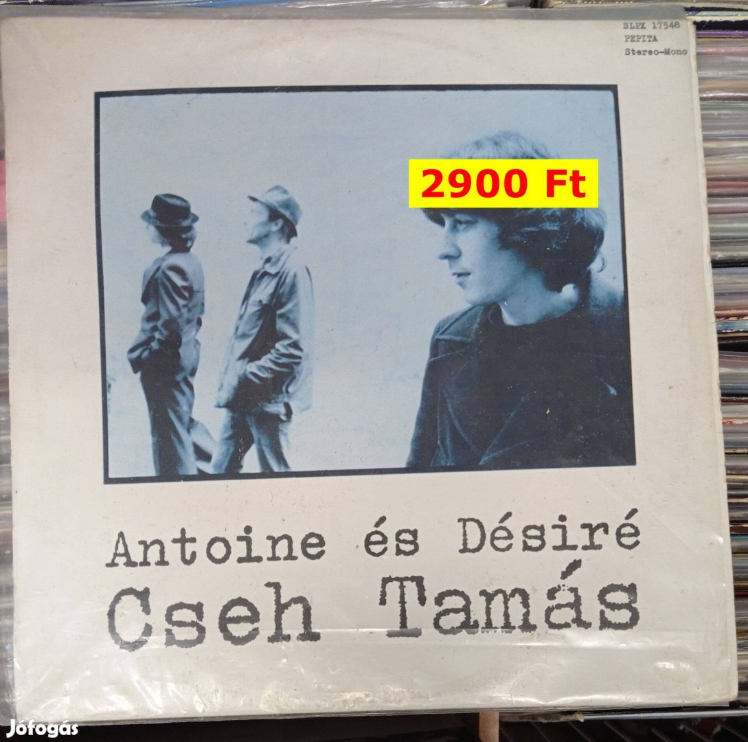 Cseh Tamás 3 LP-s kollekció: Antoine és Désiré/ Fehér babák/ Műcsarnok