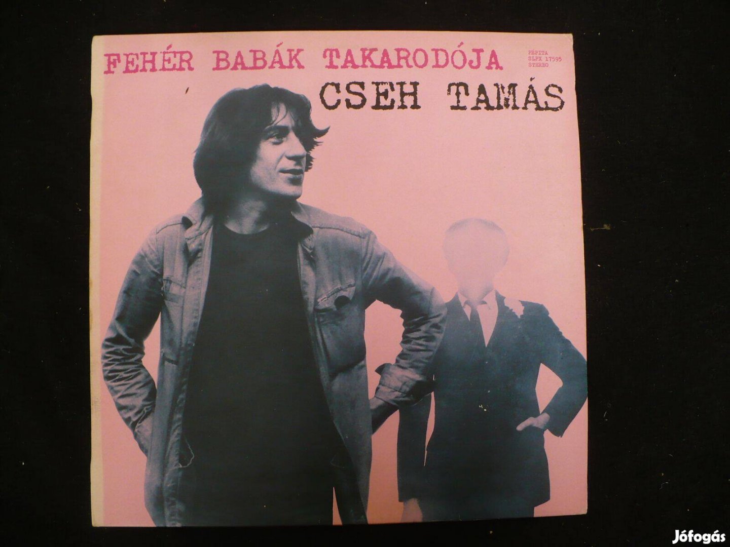 Cseh Tamás LP-k: Fehér babák takarodója / Levél nővéremnek / Műcsarnok