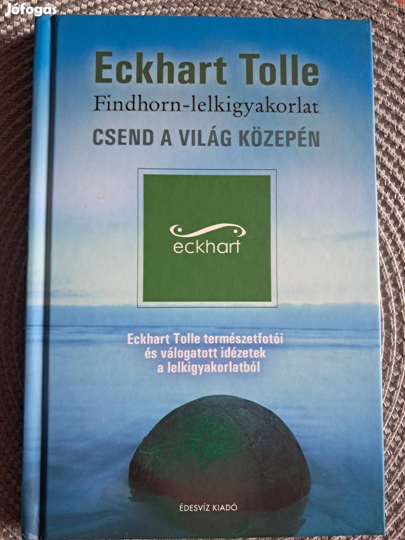 Csend A Világ Közepén Eckhart Tolle 