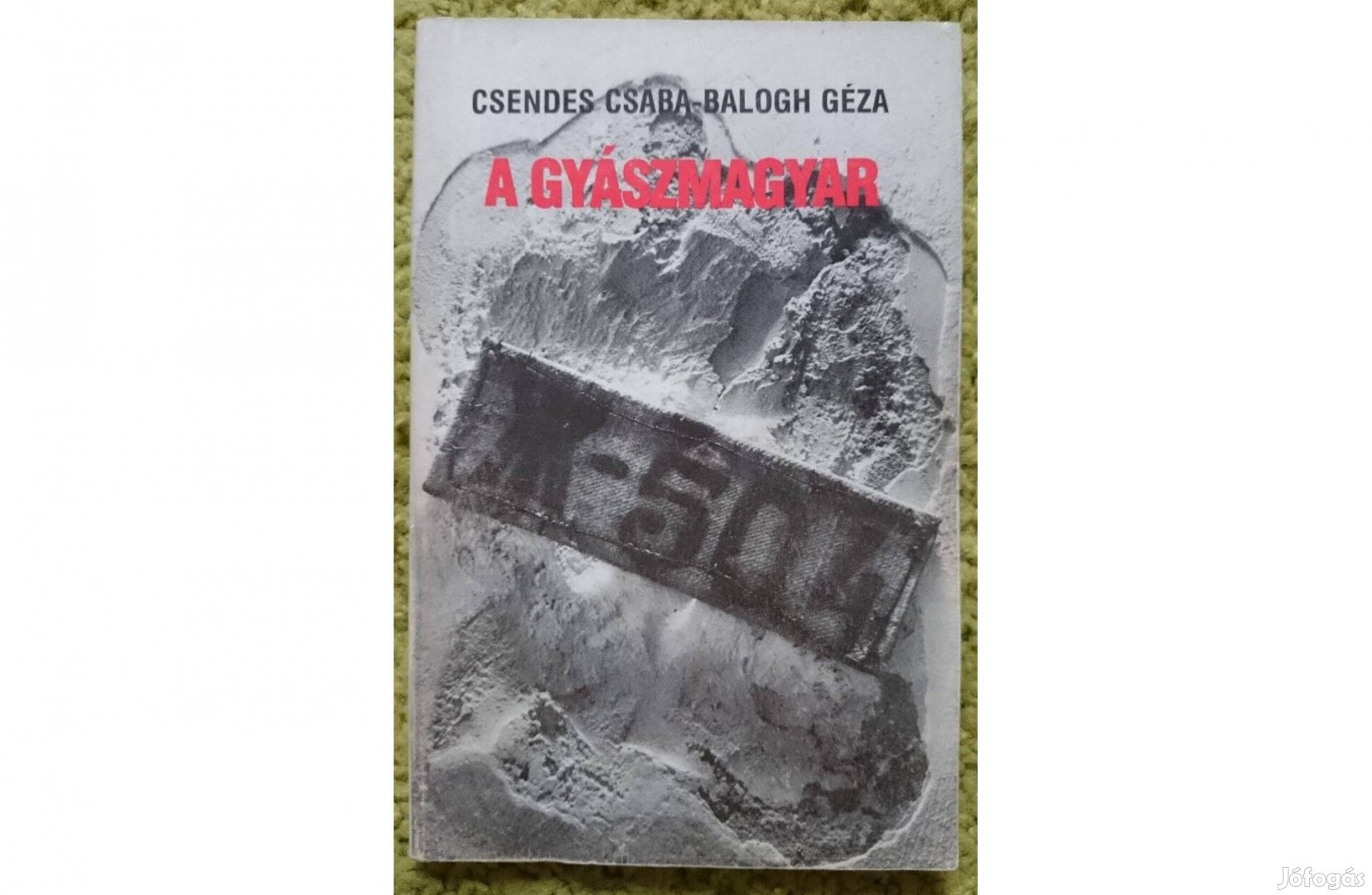 Csendes Csaba - Balogh Géza: A gyászmagyar
