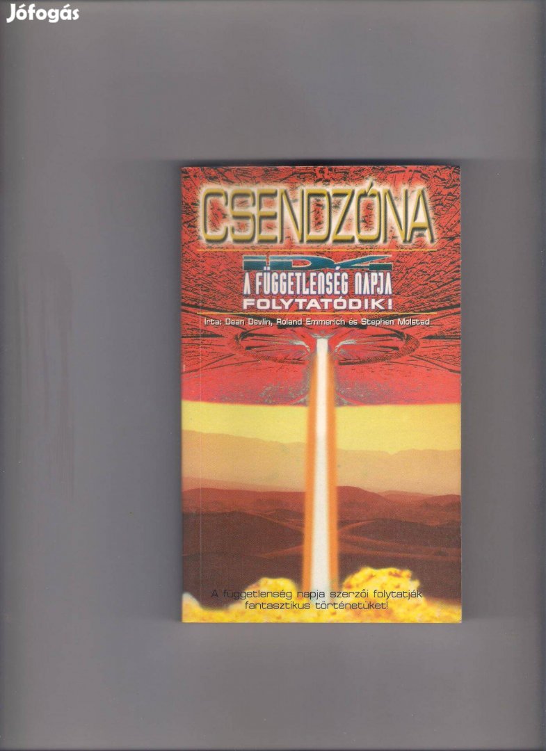 Csendzóna - A függetlenség napja előzménye