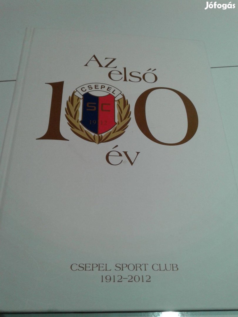 Csepel SC Az első 100 év